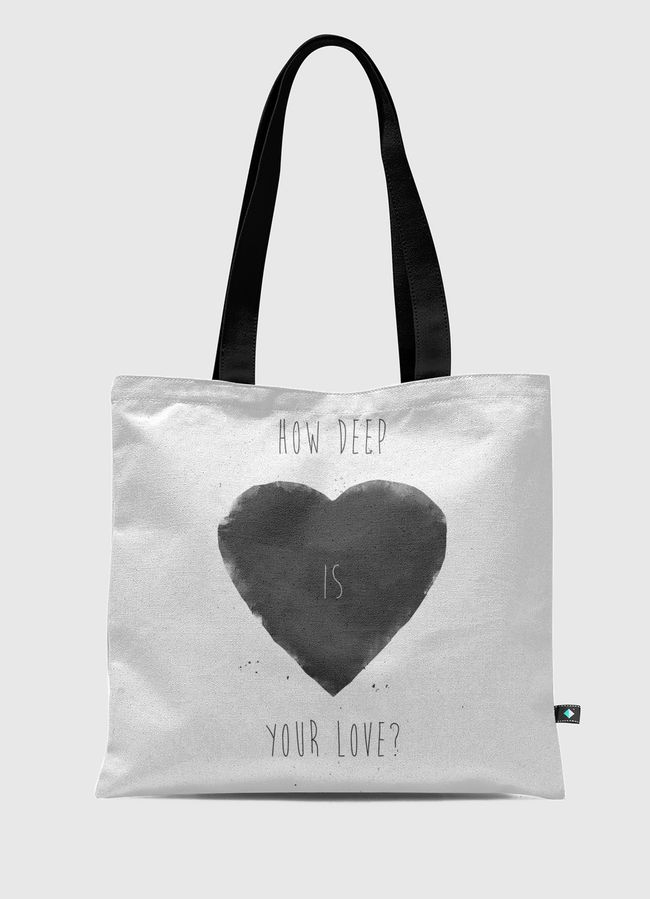 How deep is your love - Tote Bag