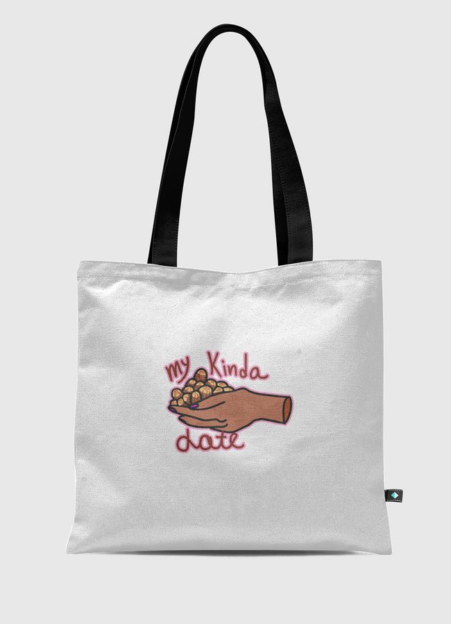 My Kinda Date - Tote Bag