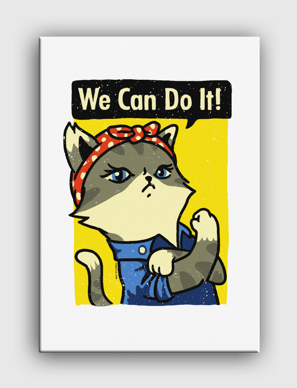 Purrsist! We Can Do It! Canvas