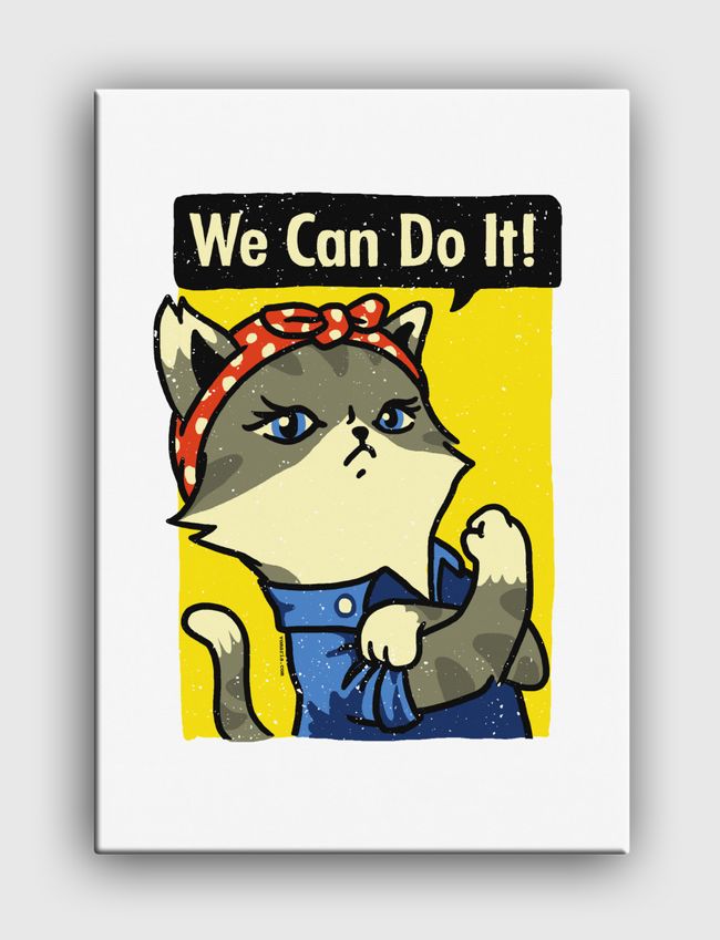 Purrsist! We Can Do It! - Canvas